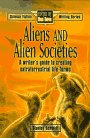 Aliens and Alien Societies