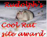 Rudolph's Cool Rat Site Award (June 1999)